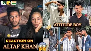 Pakistani React on Altaf khan Latest Attitude reels