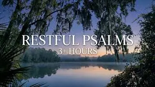 3+ hours of Calming Restful Psalms For Sleep