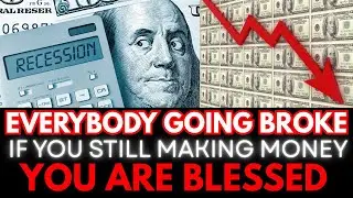 We In A Recession! If You Surviving Right Now , YOU BLESSED!
