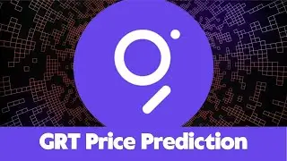 GRT Price Prediction 2023 / GRT News Today / GRT Technical Analysis