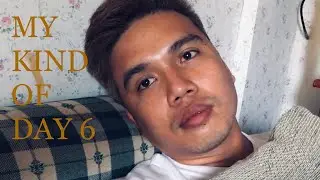 ENHANCED COMMUNITY QUARANTINE- DAY 6 | MOOD FOR TODAY | MY KIND OF DAY 6