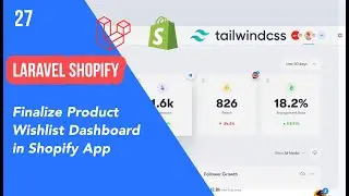 27 - Finalize Product Wishlist Dashboard in Shopify app