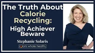 The Truth About Calorie Recycling: High Achiever Beware