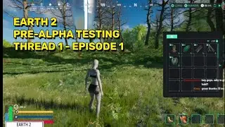 Earth 2 Pre Alpha Testing Work In Progress Session 1, Check out newer Videos for Progress.