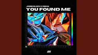 You Found Me