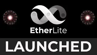 The Birth of EtherLite The New Revolution