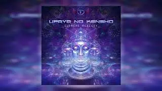 Upaya no Kensho - Supreme Reality (Original Mix)