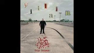 Evan Tinsman- Villain