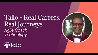 Real Careers Real Journeys: Agile Coach