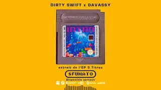 Dirty Swift x Davassy 