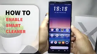 How To Enable Smart Cleaner In Sony Xperia