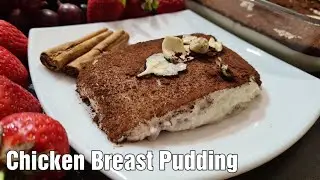 Chicken Breast Pudding Recipe Tavuk G&ouml;ğs&uuml; Tarifi