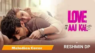 SHAYAD INSTRUMENTAL | LOVE AAJ KAL