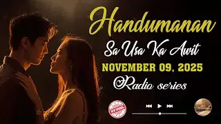 [NEW UPLOADED EPISODE] Handumanan sa Usa Ka awit. | NOVEMBER 09, 2025 #awithandumanan