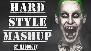 HARDSTYLE MASHUP #2 by MadDogYT