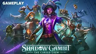 Gameplay SHADOW GAMBIT The Cursed Crew THE PIRATE COMMANDO