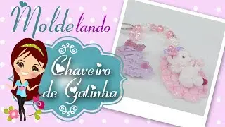 Chaveiro de Gatinha de Biscuit - MOLDElando com a Bia - Molde Pets da Bia
