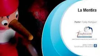 Tema #28 Iniquidad. La Mentira - Pastor Franky Rodríguez