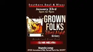 Dj Mr Melvin at Magnolia Lounge 1/23/22