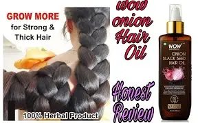 😍💯Wow Onion Black Seed Hair Oil Honest Review✅️ Tried myself for 6 months. UNSPONSORED.