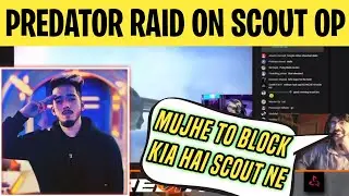 PREDATOR RAID ON SCOUT OP | Scout blocked predator word from live chat