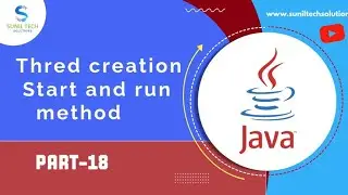 Thread creation || Start and Run method