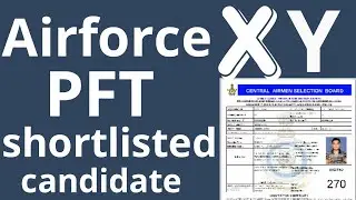 Airforce group X and Y result 2019 |  pft shortlisted  candidate |