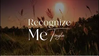 Tzayla - Recognize Me (Music Video)