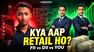 Retail Investor Kyun Har Baar Phas Jata Hai? FII vs DII Game Explained