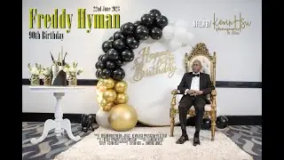[4K] Freddy Hyman's 90th Birthday | 22.06.2023 | Birthday Montage | Elangeni Hotel