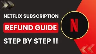 Netflix Subscription Refund Guide 2025