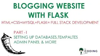 Blog Website With Flask and MySQL | Admin Panel + Main Website | Part -1|  For Beginners | In Hindi