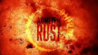 Aximetrik - RUST