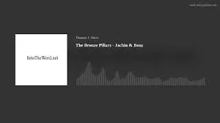The Bronze Pillars - Jachin & Boaz