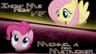 Michael A. - Show Me How VIP (Feat. Metajoker) [Happy Hardcore]