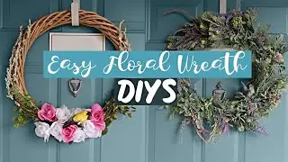 2 EASY DOLLAR TREE DIY WREATHS for SPRING and SUMMER