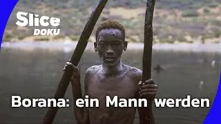Borana: Ein Junge w&auml;chst in der W&uuml;ste heran | Slice Doku