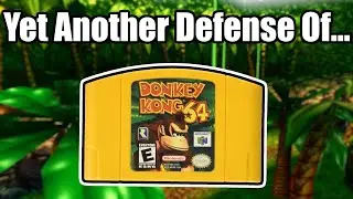 Yet Another Defense of Donkey Kong 64 - Was It Really That Bad?