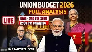 Budget 2026&ndash;27 Explained | Complete Union Budget Analysis | Prateek Tripathi Sir | Plutus IAS