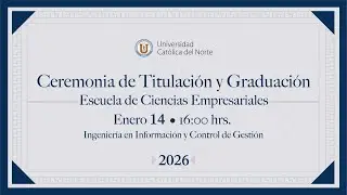 Ceremonia Titulación 2025 – Escuela de Ciencias Empresariales [2]