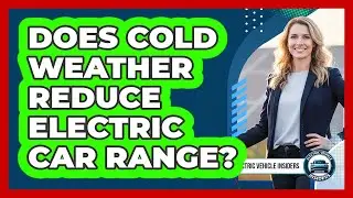 Does Cold Weather Reduce Electric Car Range?