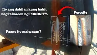 Bakit nagkakaroon ng POROSITY ang ating welding at paano ito e repair|@bhamzkievlog5624
