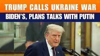 Trump on Russia-Ukraine War: 