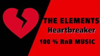 The Elements - Heartbreaker (New Jack Swing)