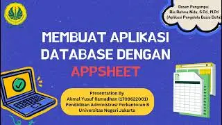 Membuat Aplikasi Database Menggunakan Appsheet | Aplikasi Pengolah Basis Data | PAP B
