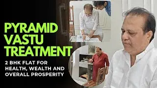 Pyramid Vastu Treatment for 2 Bhk Flat for health, wealth and overall prosperity.