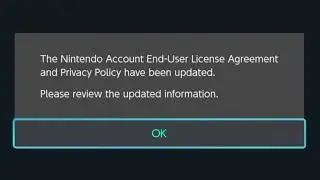 The Nintendo Account End-User License Agreement and Privacy Policy have been updated. What is this?