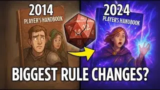 5 крупнейших изменений правил в обновлении D&D 2024 года