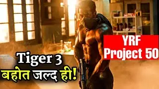 Salman Khan Tiger Series 3 Film Announce with YRF Project 50!