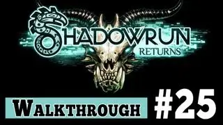 Shadowrun Returns Walkthrough Gameplay - Part 25 TELESTRIAN INDUSTRIES (1080p)